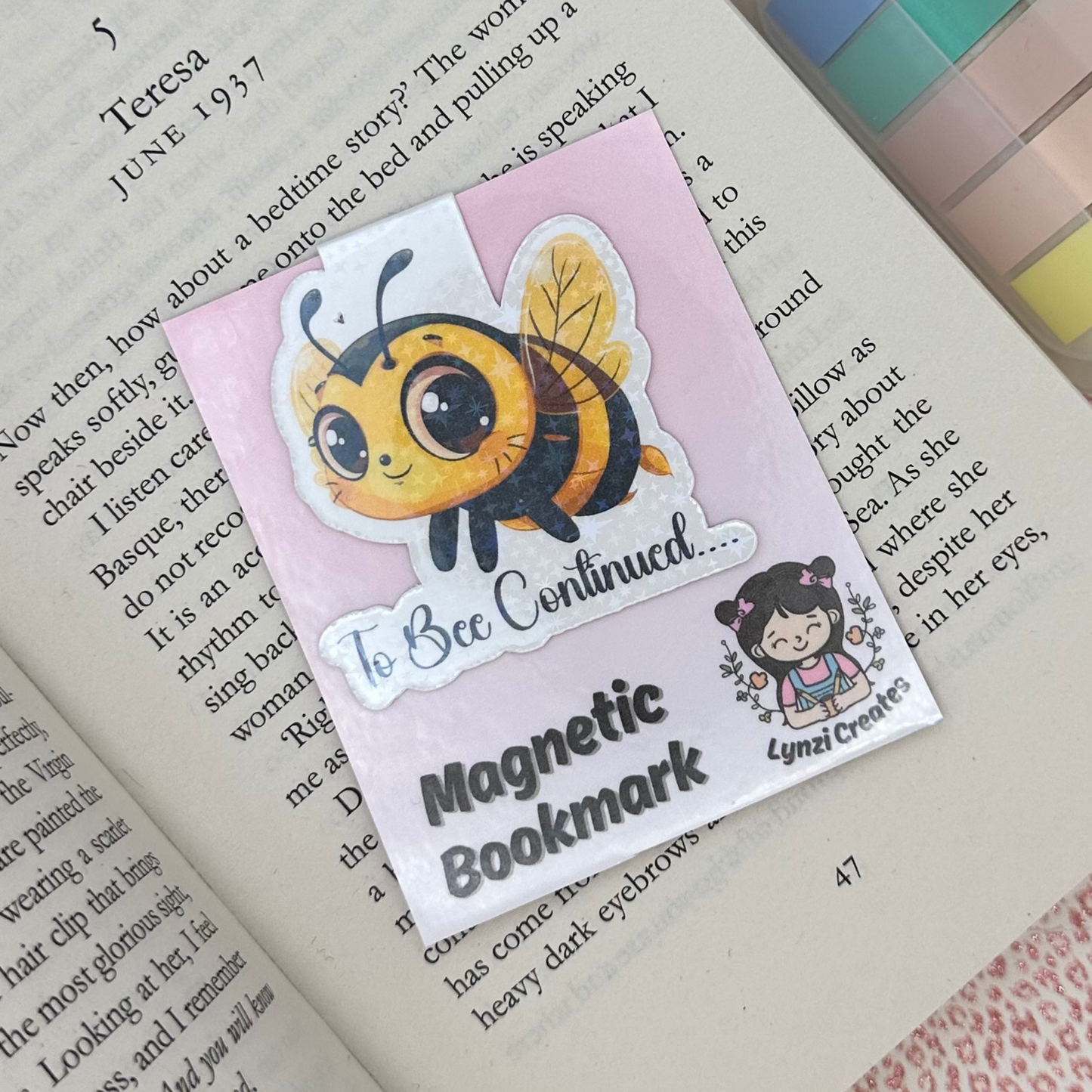 To Bee Continued Magnetic Bookmark