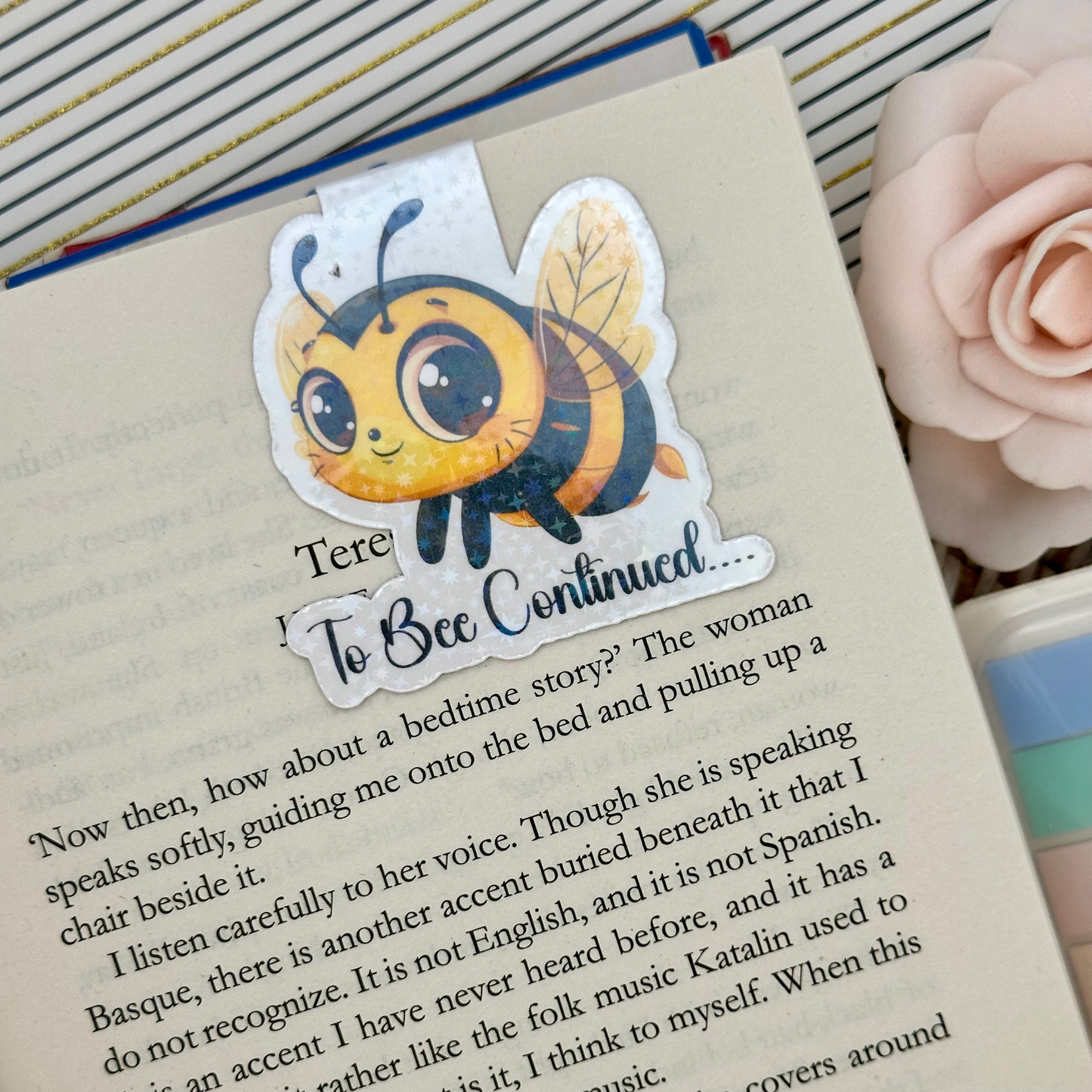 To Bee Continued Magnetic Bookmark