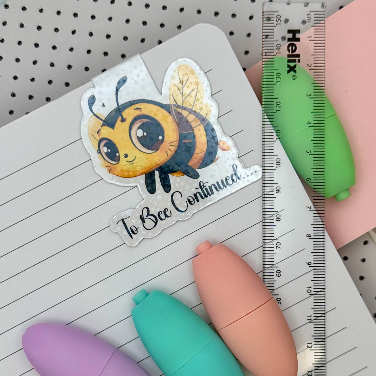 To Bee Continued Magnetic Bookmark