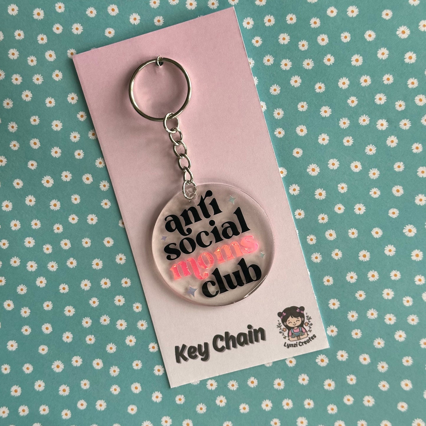 Anti Social Moms Club Keyring