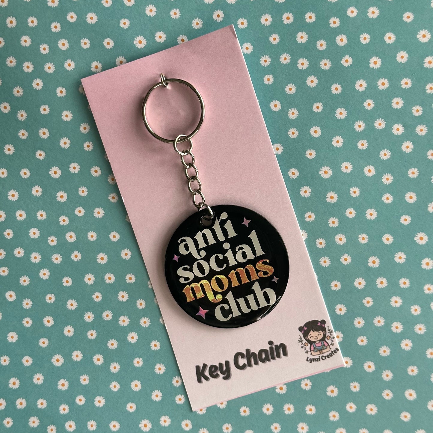 Anti Social Moms Club Keyring