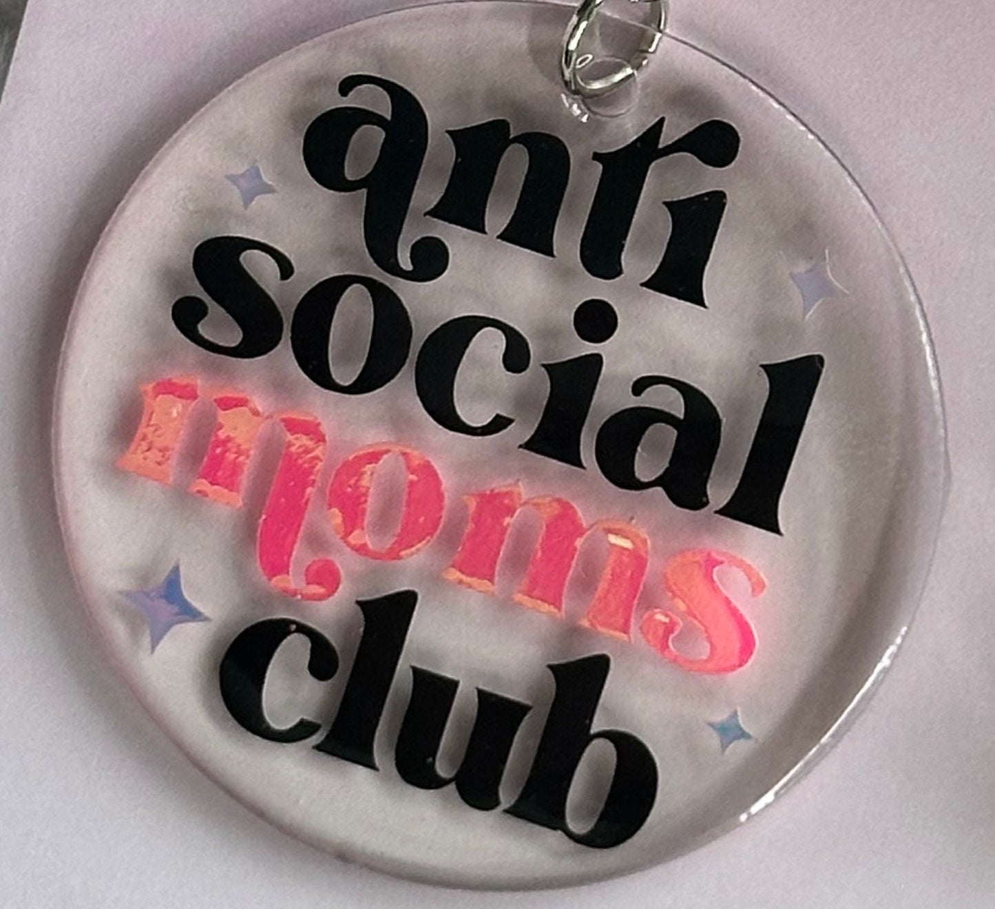 Anti Social Moms Club Keyring